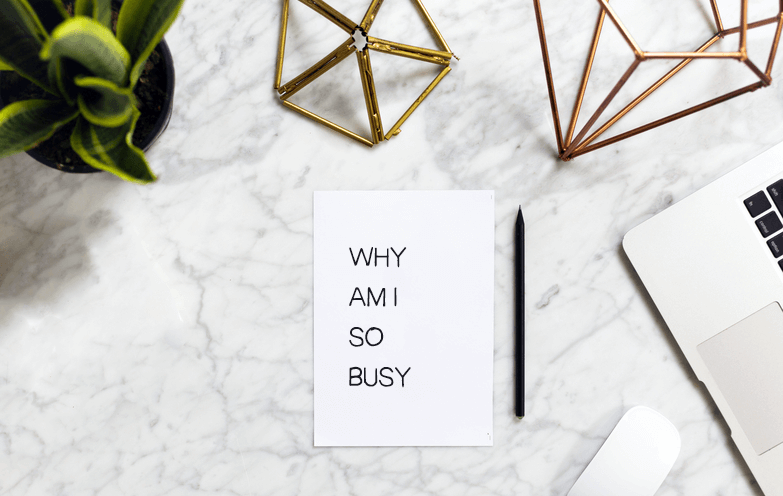 why-am-i-so-busy
