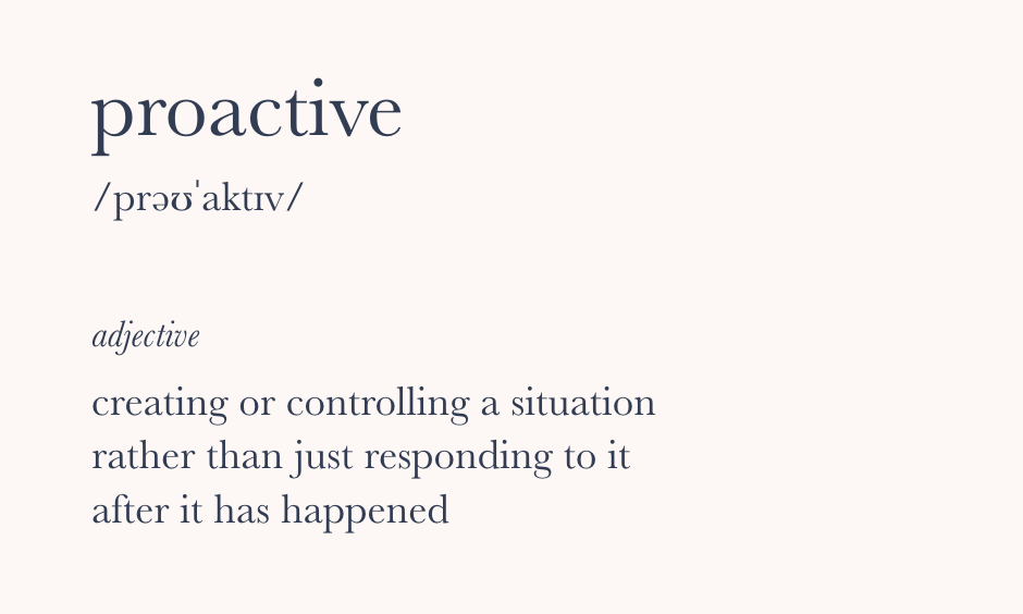 Proactive definition